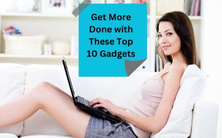 Boost Your Productivity: Top 10 Must-Have Gadgets for Efficiency