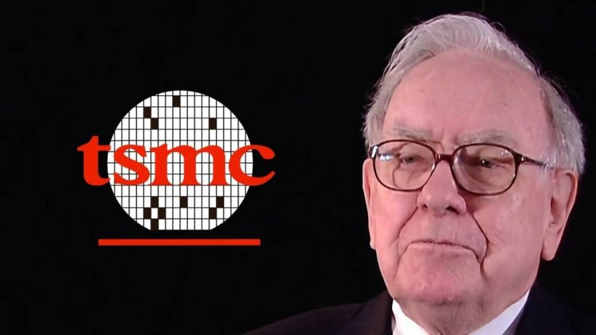 Warren Buffett's Berkshire Hathaway Finalizes Divestment of TSMC Holdings