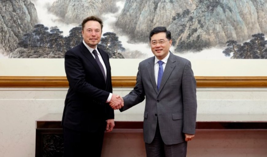 Elon Musk Visits Beijing: Meeting with Chinese Foreign Minister Qin Gang