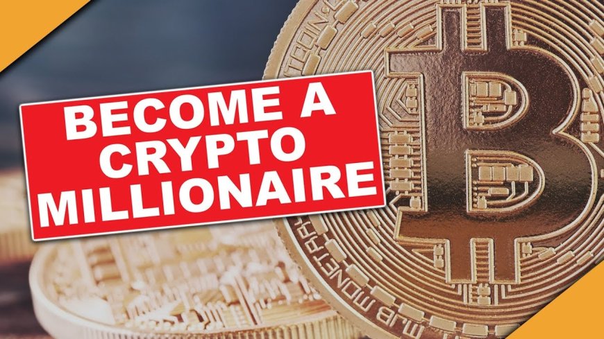 The Ultimate Guide to Becoming a Crypto Millionaire: Strategies, Tips, and Case Study