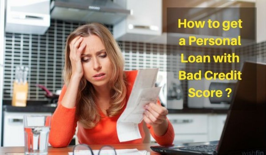 Overcoming Bad Credit Hurdles: The Road to Accessing Personal Loans