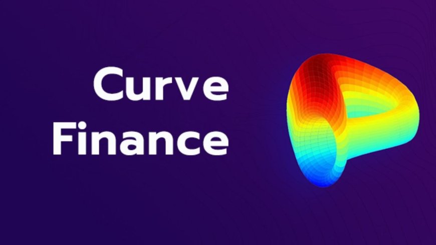 Curve Finance Faces Token Plunge After Exploit: What You Need to Know