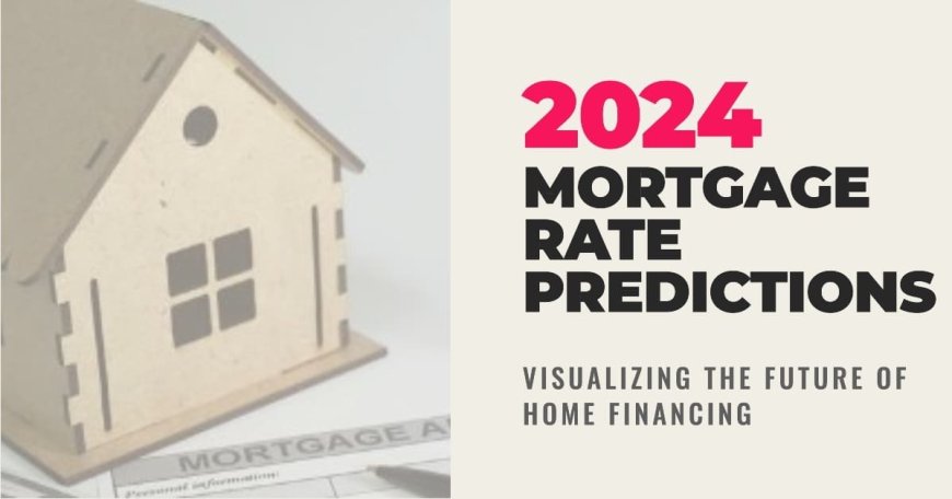 Good News for Homebuyers: Lower Mortgage Rates Pave the Way for a Better 2024!