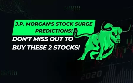 J.P. Morgan Forecasts Massive Surge for These 2 Promising Stocks
