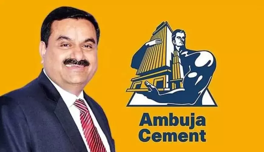 Adani Group Acquires Orient Cement for $963 Million, Rivalry with UltraTech Grows