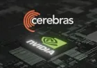 Cerebras Says Its New Chip Could Be 20x Faster Than Nvidia