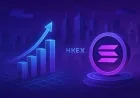 Hong Kong Approves First Spot Solana ETF by ChinaAMC for HKEX Listing